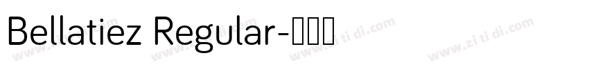 Bellatiez Regular字体转换